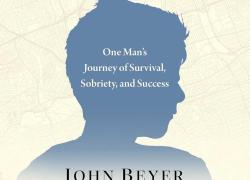 LIVE A LITTLE BETTER: One Man’s Journey of Survival, Sobriety, and Success